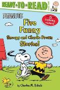 Five Funny Snoopy and Charlie Brown Stories!: Snoopy and Woodstock Best Friends Forever!; Snoopy, First Beagle on the Moon!; Time for School, Charlie