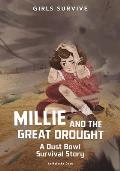 Millie and the Great Drought: A Dust Bowl Survival Story