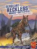 Sergeant Reckless Braves the Battlefield: Heroic Korean War Horse