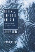 Nature, the Soul, and God, 2nd Edition