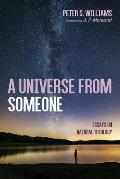 A Universe From Someone