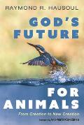 God's Future for Animals