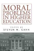 Moral Problems in Higher Education