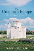 The Unknown Europe