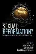 Sexual Reformation?