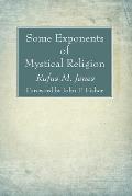 Some Exponents of Mystical Religion