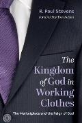 The Kingdom of God in Working Clothes