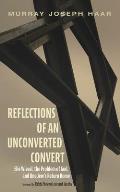 Reflections of an Unconverted Convert: Elie Wiesel, the Problem of God, and One Jew's Return Home