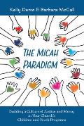 The Micah Paradigm