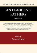 Ante-Nicene Fathers: Translations of the Writings of the Fathers Down to A.D. 325, Volume 9
