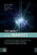 The Impact of the Market: On Character Formation, Ethical Education, and the Communication of Values in Late Modern Pluralistic Societies