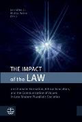 The Impact of the Law: On Character Formation, Ethical Education, and the Communication of Values in Late Modern Pluralistic Societies