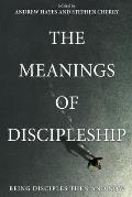The Meanings of Discipleship
