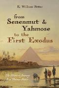 From Senenmut and Yahmose to the First Exodus