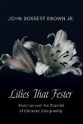 Lilies That Fester