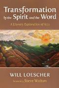 Transformation by the Spirit and the Word