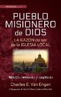 Pueblo Misionero de Dios: La raz?n de ser de la iglesia local