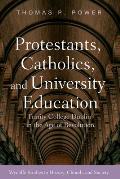 Protestants, Catholics, and University Education