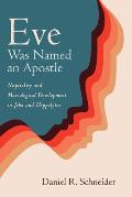 Eve Was Named an Apostle