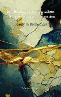 Psychoanalytic Conversations with States of Spirit Possession: Beauty in Brokenness
