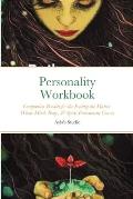 Personality Workbook: Companion Booklet for the Exiting the Matrix Whole Mind, Body, & Spirit Enrichment Course
