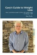 Gary's Guide to Weight Loss