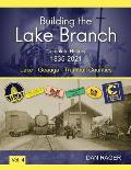 Building the Lake Branch