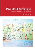 Pine Island Adventures: Morgan, Alexis, and Alaina Stories