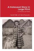 A Holocaust Story in Large Print: The Mothers of Maria