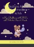 My Bedtime ABC's with Belle the Bear & Friends