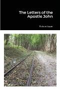 The Letters of the Apostle John