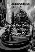 American Ifa in America: My Collected Essays on American Ifa
