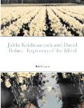 Jiddu Krishnamurti and David Bohm: Explorers of the Mind