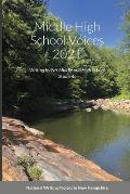 Middle High School Voices 2021: Writing by NH Middle and High School Students