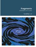 Fragments: Assorted Short Stories