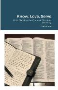 Know, Love, Serve: With Christ in the Circle of Christian Learning