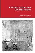 A Prison Voice: Une Voix de Prison