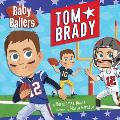 Baby Ballers Tom Brady