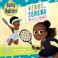 Baby Ballers Venus & Serena Williams