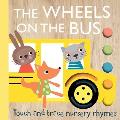 Touch and Trace Nursery Rhymes: The Wheels on the Bus