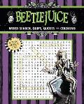 Beetlejuice Word Search, Quips, Quotes, and Coloring