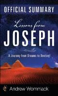 Lessons from Joseph Official Summary: A Journey from Dreams to Destiny