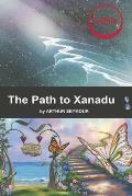 The Path to Xanadu: Volume 3