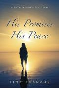 His Promises, His Peace: A Single Mother's Devotional