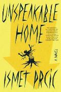 Unspeakable Home