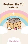 Pusheen the Cat Collection Boxed Set: I Am Pusheen the Cat, the Many Lives of Pusheen the Cat, Pusheen the Cat's Guide to Everything