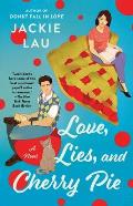 Love Lies & Cherry Pie