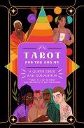 Tarot for You and Me: A Queer Deck and Guidebook