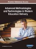 Advanced Methodologies and Technologies in Modern Education Delivery, VOL 1