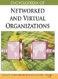 Encyclopedia of Networked and Virtual Organizations (Volume 1)